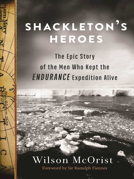 Title details for Shackleton's Heroes by Wilson McOrist - Available